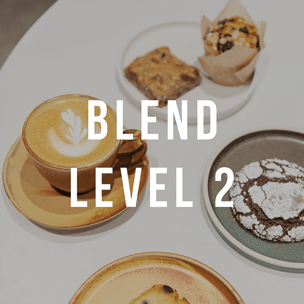 Image of coffee and biscuit with text that says 'Blend Level 2'