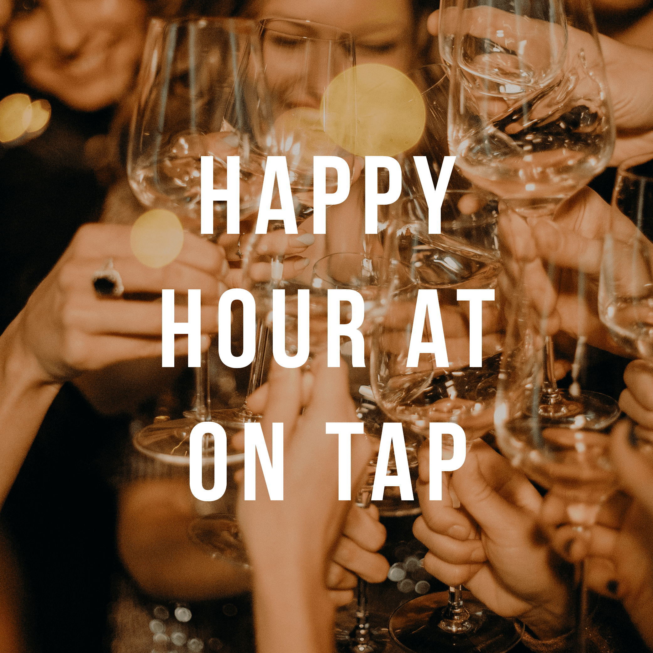 image of glasses 'cheering', text says "happy hour at On Tap"